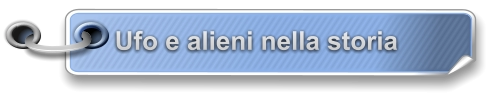 Ufo e alieni nella storia